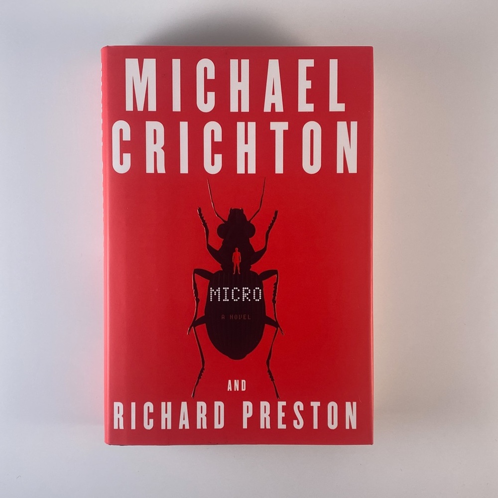 2/$30 -  Micro by Michael Crichton and Richard Preston